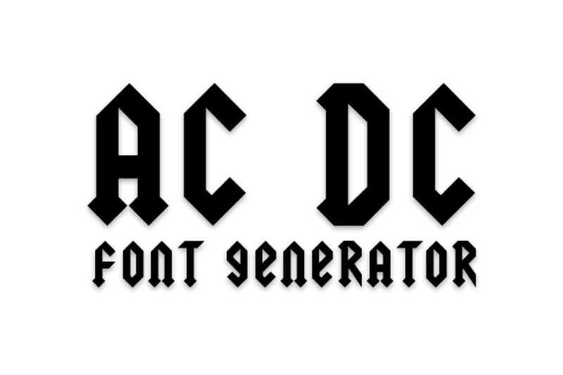 Ac Dc Font Generator font generator