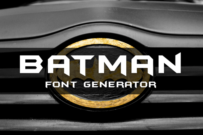 Batman Font Generator font generator