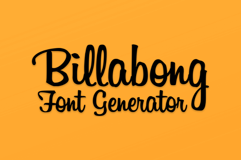 Billabong Font Generator font generator