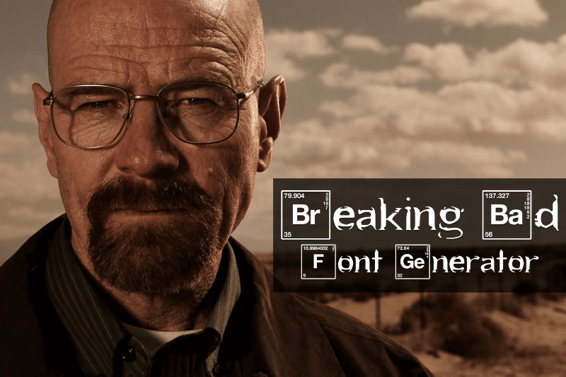 Breaking Bad Font Generator font generator