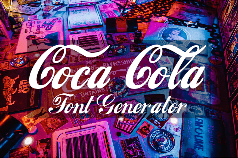 Coca Cola Font Generator font generator