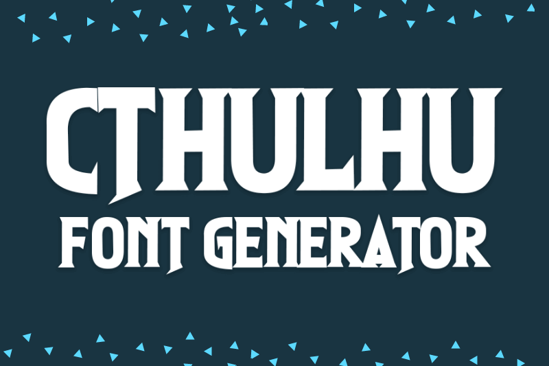 Cthulhu Font Generator font generator