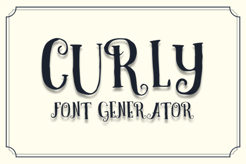 Curly Font Generator font generator