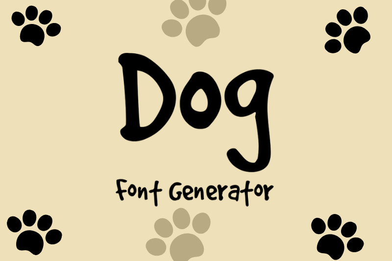 Dog Font Generator font generator