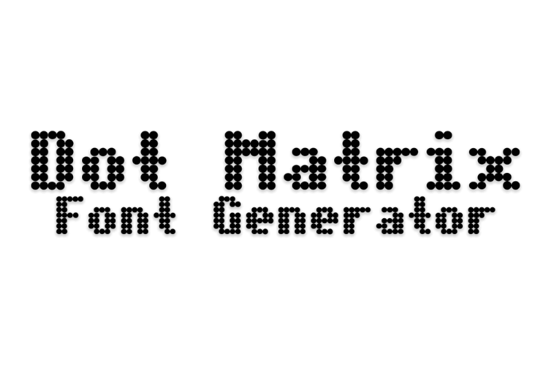 Dot Matrix Font Generator font generator