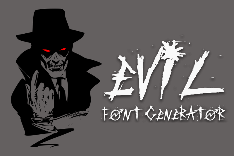 Evil Font Generator font generator