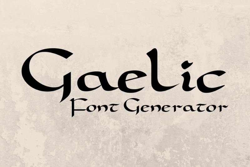 Gaelic Font Generator font generator