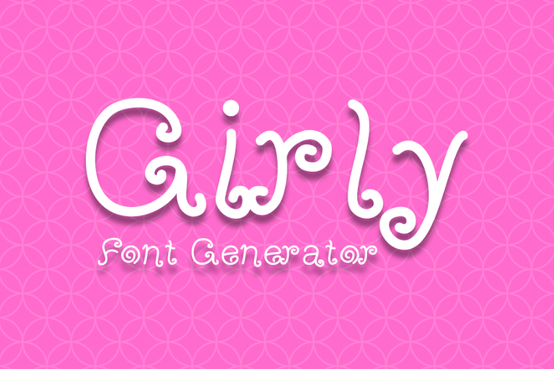 Girly Font Generator font generator