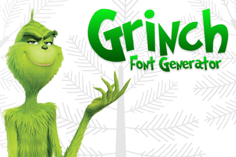 Grinch Font Generator font generator