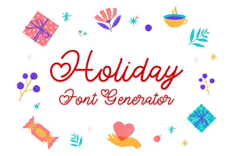 Holiday Font Generator font generator