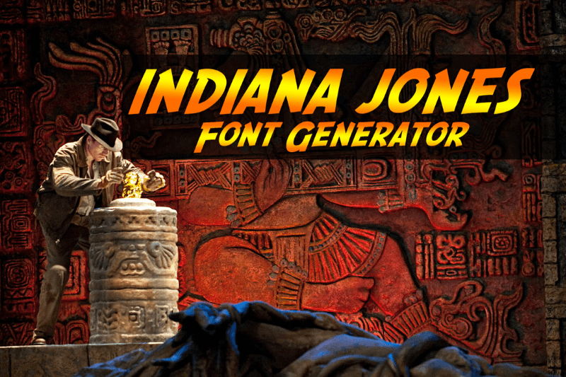 Indiana Jones Font Generator font generator