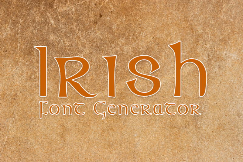 Irish Font Generator font generator