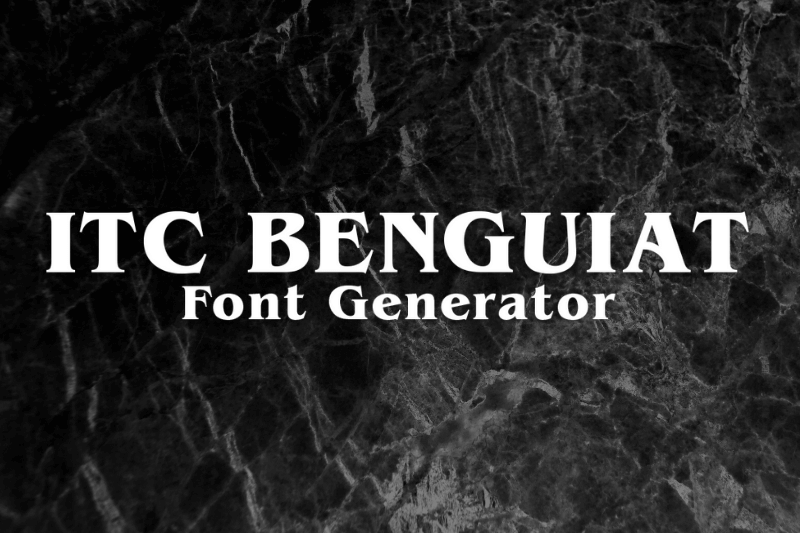 Itc Benguiat Font Generator font generator