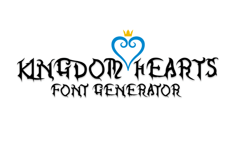 Kingdom Hearts Font Generator font generator