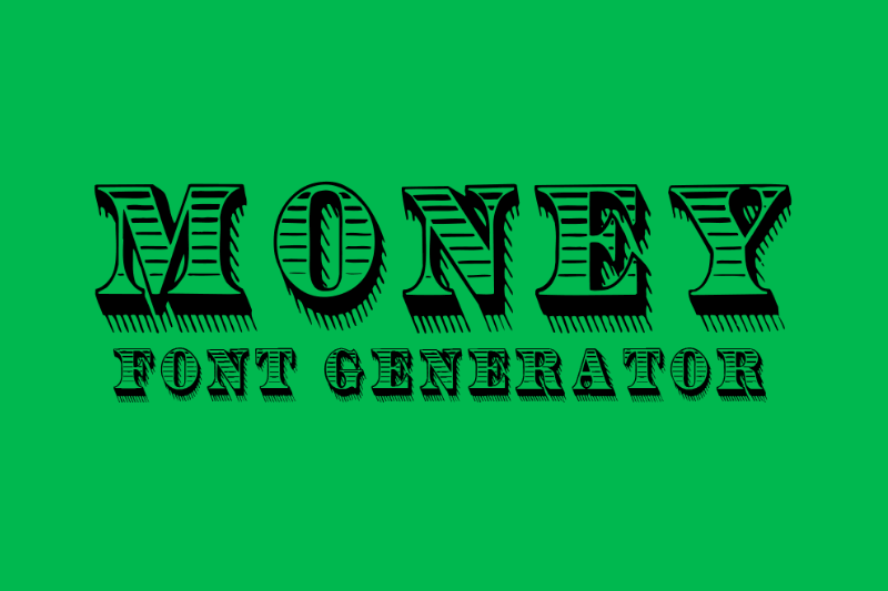 Money Font Generator font generator