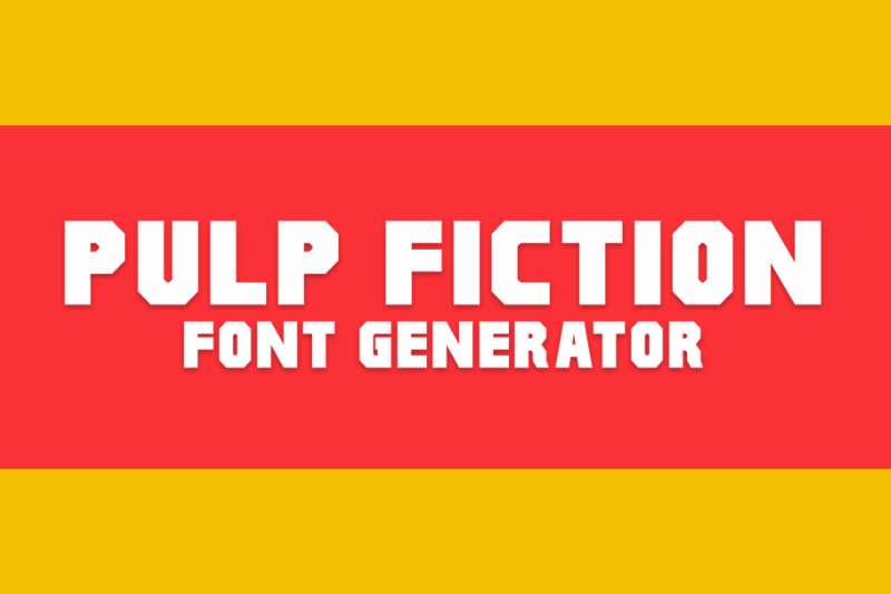 Pulp Fiction Font Generator font generator