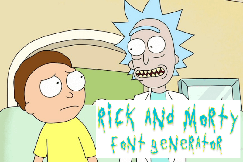 Rick and Morty Font Generator font generator