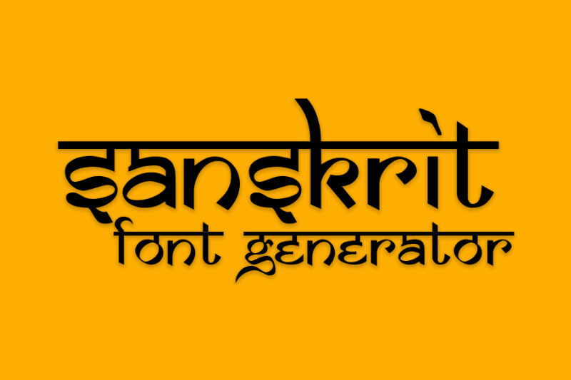 Sanskrit Font Generator font generator