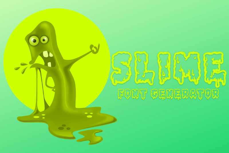 Slime Font Generator font generator