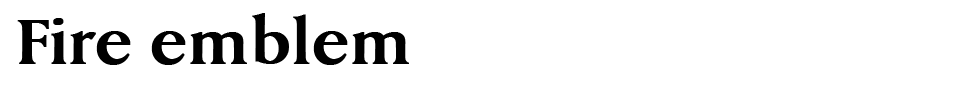 Fire Emblem Font font preview